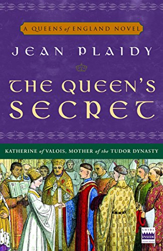 The Queen's Secret: A Novel (A Queens of England Novel, Band 7)