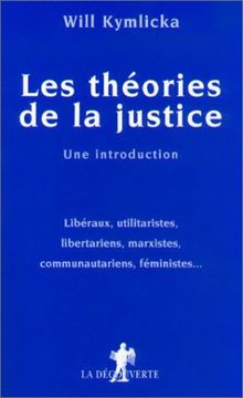 Les théories de la justice, une introduction