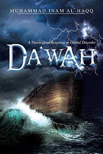 Da'wah - A Theological Response to Global Disorder