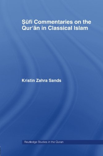 Sufi Commentaries on the Qur'an in Classical Islam (Routledge Studies in the Quran)