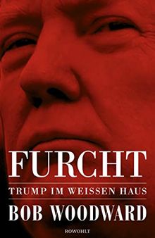 Furcht: Trump im Weißen Haus