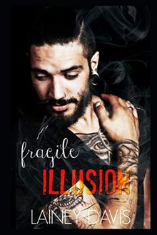 Fragile Illusion: Stag Brothers Book 3