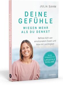 Deine Gefühle wiegen mehr als du denkst. Befreie dich von emotionalem Essen und lebe mit Leichtigkeit. Nachhaltig abnehmen durch Selbstcoaching mit der LIFESTYLE SCHLANK-Gründerin Julia Sahm.