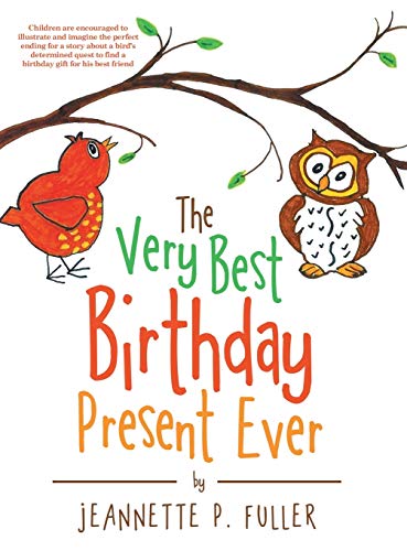 The Very Best Birthday Present Ever