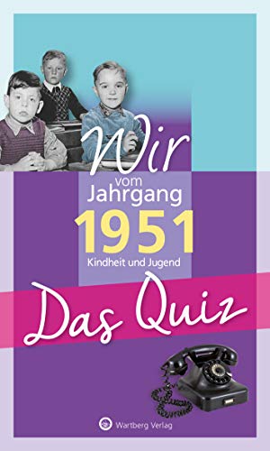 Kindheit und Jugend Wir vom Jahrgang 1949 Jahrgangsbände/Geburtstag 