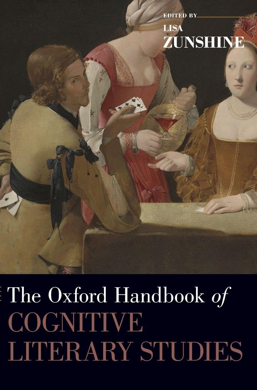 Oxford Handbook of Cognitive Literary Studies (Oxford Handbooks)