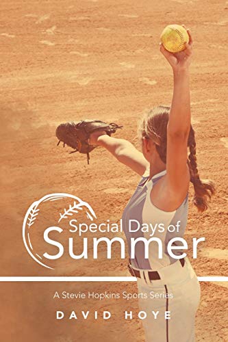 Special Days of Summer: A Stevie Hopkins Sports Series