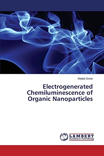 Electrogenerated Chemiluminescence of Organic Nanoparticles