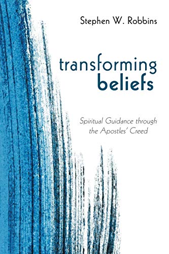 Transforming Beliefs: Spiritual Guidance through the Apostles' Creed
