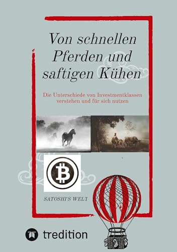 Von schnellen Pferden und saftigen Kühen: Die Unterschiede von Investmentklassen verstehen und für sich nutzen