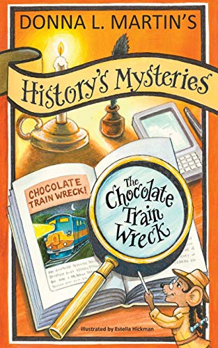 HISTORY'S MYSTERIES: The Chocolate Train Wreck