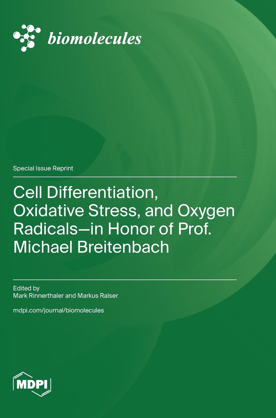 Cell Differentiation, Oxidative Stress, and Oxygen Radicals-in Honor of Prof. Michael Breitenbach