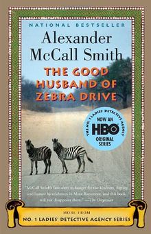 The Good Husband of Zebra Drive: A No. 1 Ladies' Detective Agency Novel (8)