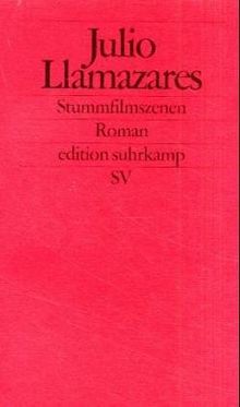 Stummfilmszenen: Roman (edition suhrkamp)