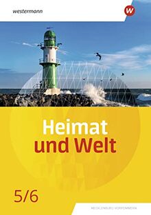 Heimat und Welt - Ausgabe 2022 für Mecklenburg-Vorpommern: Schülerband 5 / 6