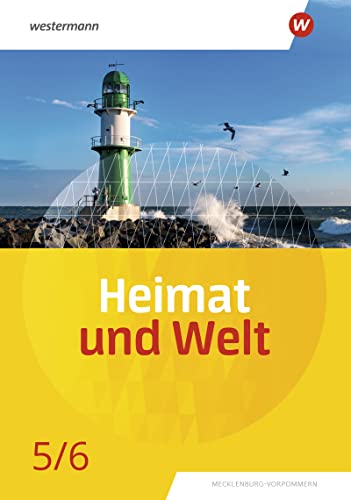 Heimat und Welt - Ausgabe 2022 für Mecklenburg-Vorpommern: Schülerband 5 / 6