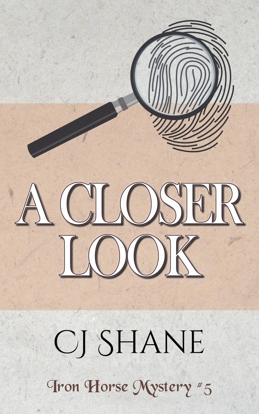 A Closer Look: Iron Horse Mystery #5 (Iron Horse Mysteries, Band 5)