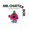 Mr. Chatterbox (Mr. Men Library)