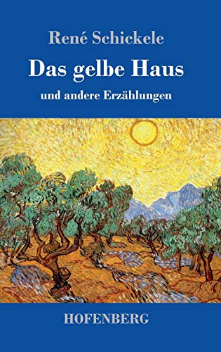 Das gelbe Haus: und andere Erzählungen