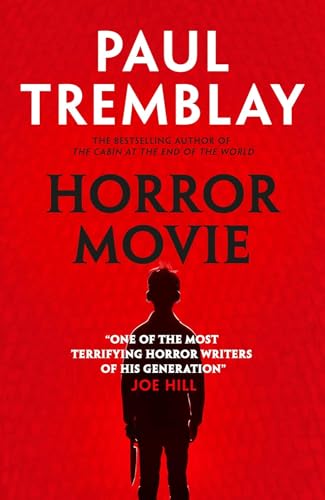 Tremblay, Paul: Horror Movie