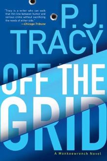 Off the Grid (A Monkeewrench Novel)