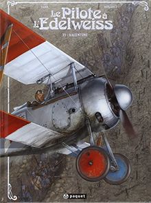 Le pilote à l'edelweiss. Vol. 1. Valentine