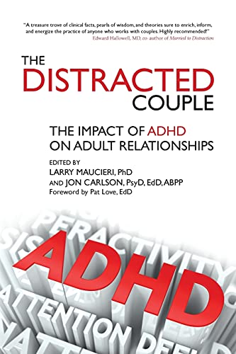 The distracted couple: The Impact of ADHD on Adult Relationships