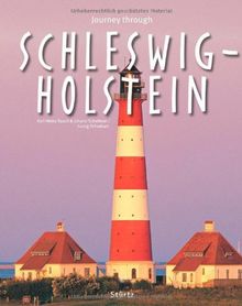 Journey through SCHLESWIG-HOLSTEIN - Reise durch SCHLESWIG-HOLSTEIN - Ein Bildband mit über 210 Bildern - STÜRTZ Verlag (Journey Through (Sturtz))