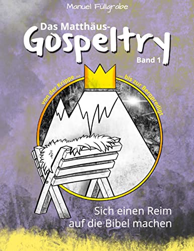 Das Matthäus-Gospeltry 1: Sich einen Reim auf die Bibel machen