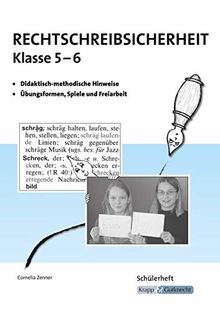 Rechtschreibsicherheit Klasse 5 und 6: Schülerarbeitsheft, Trainingsbuch, Lernmittel