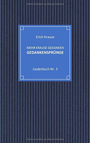 Mehr krause Gedanken - Gedankensprünge: Liederbuch Nr. 3