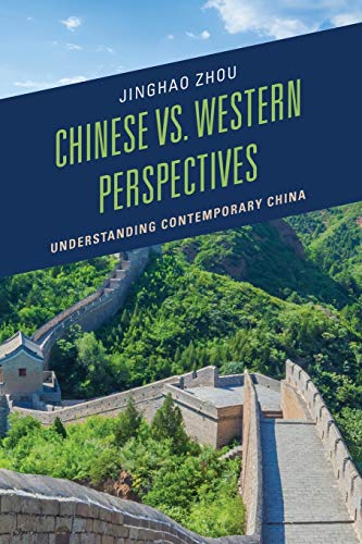 Chinese vs. Western Perspectives: Understanding Contemporary China
