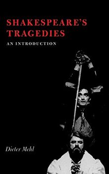 Shakespeare's Tragedies: An Introduction