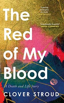 The Red of my Blood: A Death and Life Story