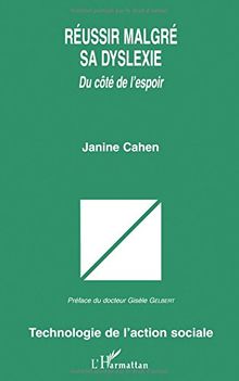 Réussir malgré sa dyslexie : du côté de l'espoir