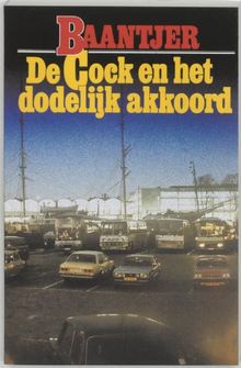 De Cock en het dodelijk akkoord / druk 21 (Baantjer Fontein paperbacks (16))