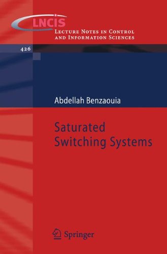 Saturated Switching Systems (Lecture Notes in Control and Information Sciences)