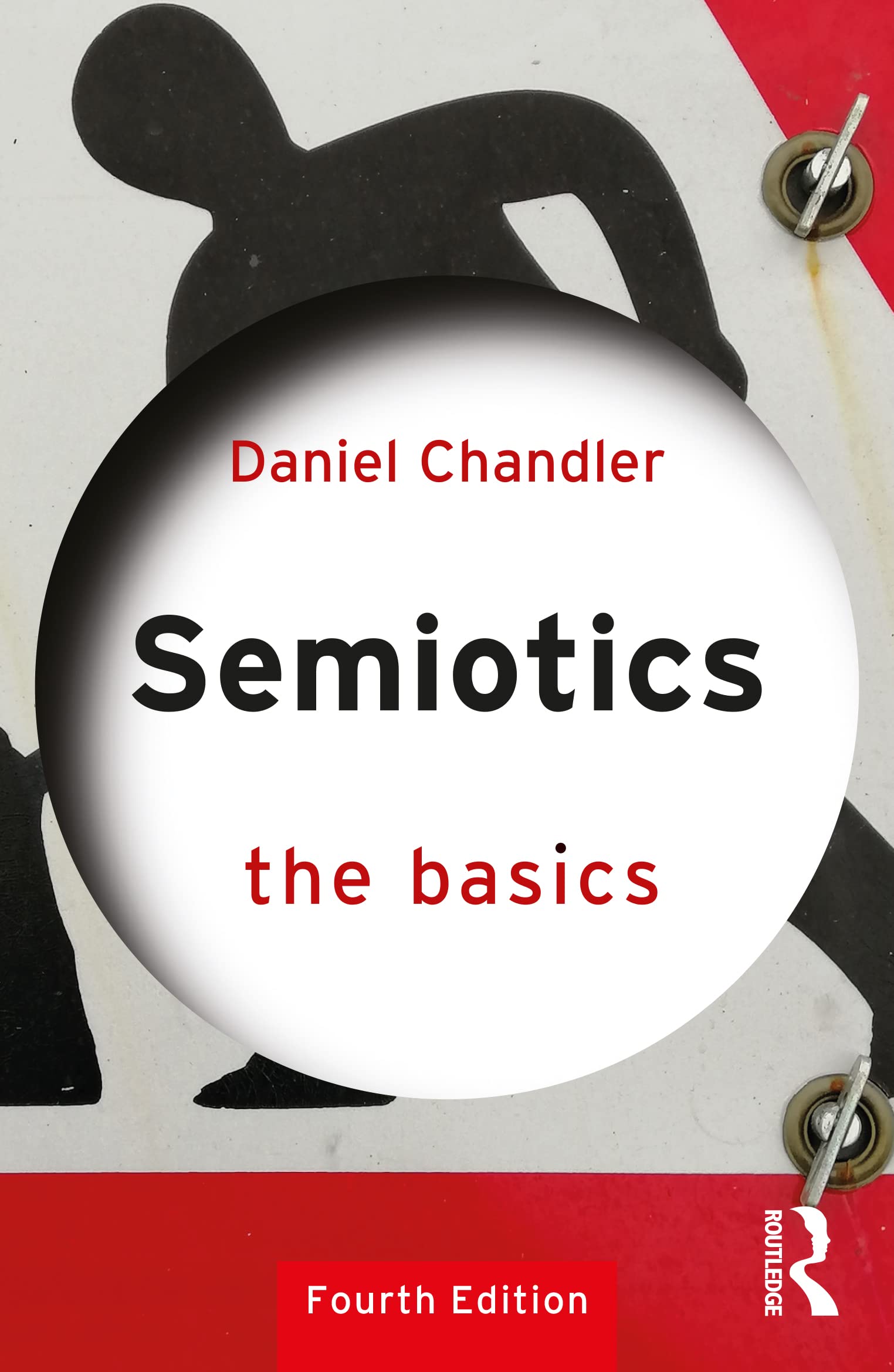 Daniel Chandler Semiotics, The Basics