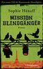 Mission Blindgänger: Ein neuer Fall für Kommando Abstellgleis (Kommando Abstellgleis ermittelt, Band 3)