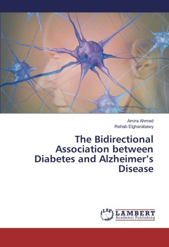 The Bidirectional Association between Diabetes and Alzheimer’s Disease