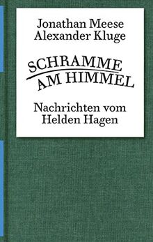 Alexander Kluge, Jonathan Meese. Schramme am Himmel: Nachrichten vom Helden Hagen (Volte: Expanded)