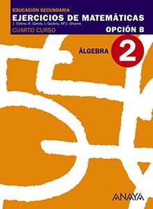 2. Álgebra. (Cuadernos no vinculados de ESO)