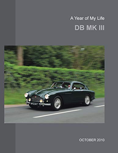 A Year of My Life: DB MKIII