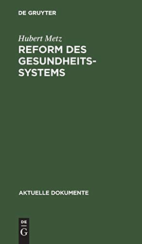 REFORM D GESUNDHEITSSYSTEMS ADO (Aktuelle Dokumente)