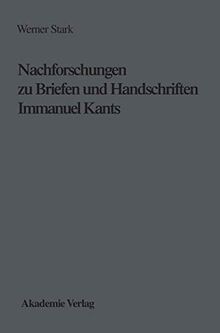 Nachforschungen zu Briefen und Handschriften Immanuel Kants