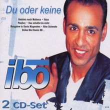 Du Oder Keine von Ibo  | CD | Zustand sehr gut