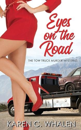 Eyes on the Road (The Tow Truck Murder Mysteries, Band 3)