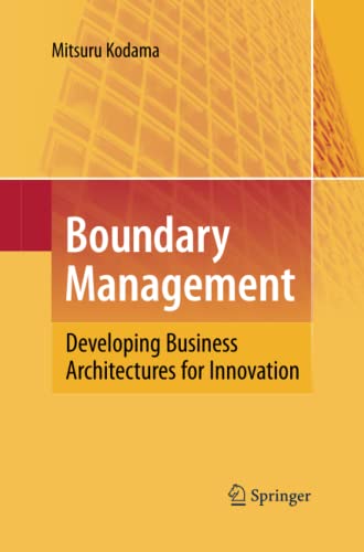 Boundary Management: Developing Business Architectures for Innovation