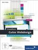 Grundkurs Gutes Webdesign: Alles, was Sie über Gestaltung im Web wissen sollten (Galileo Design)