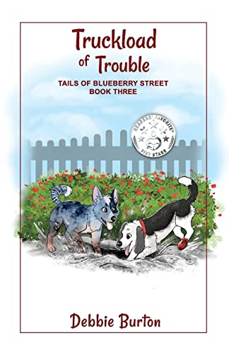 Truckload of Trouble (Tails of Blueberry Street, Band 3)